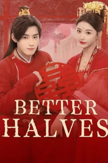 Better Halves